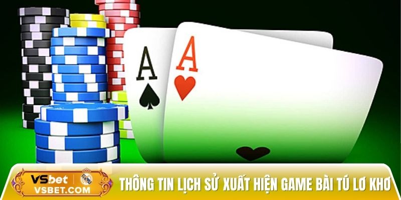 Thông tin lịch sử xuất hiện game bài Tú lơ khơ